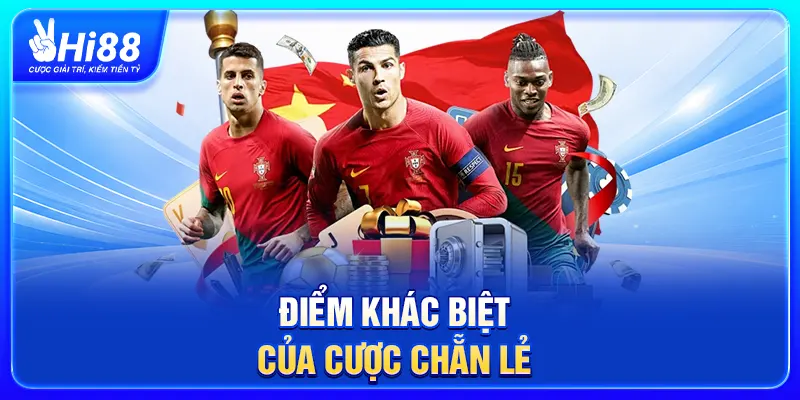 Điểm khác biệt của cược Chẵn Lẻ