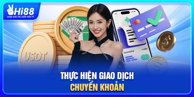 Thực hiện giao dịch chuyển khoản